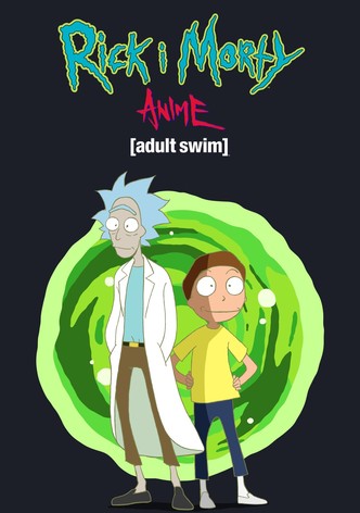 Rick i Morty: Anime