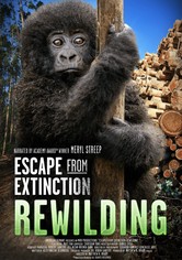 Escape from Extinction: Rewilding
