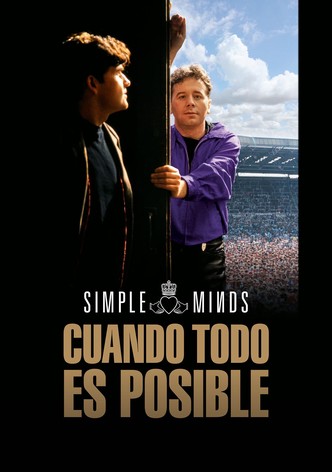 Simple Minds: cuando todo es posible