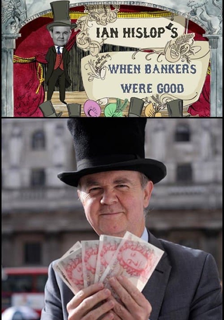 Ian Hislop: When Bankers Were Good