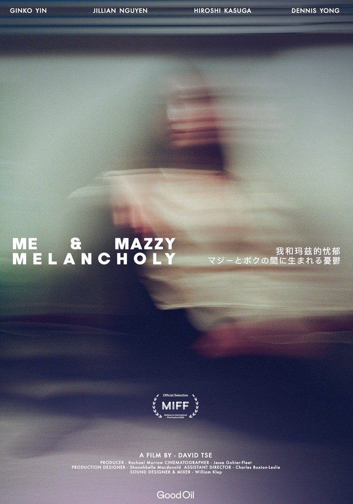 Me & Mazzy Melancholy