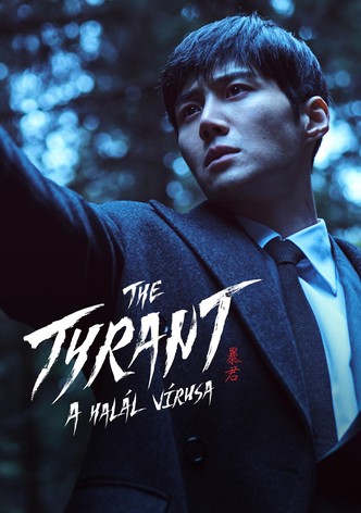 The Tyrant: A halál vírusa
