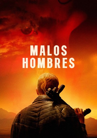 Malos Hombres