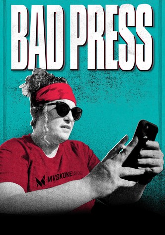 Bad Press