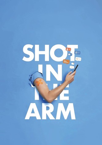 Shot in the Arm
