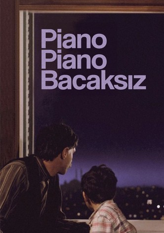 Piano Piano Bacaksız