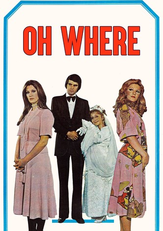 Oh Where