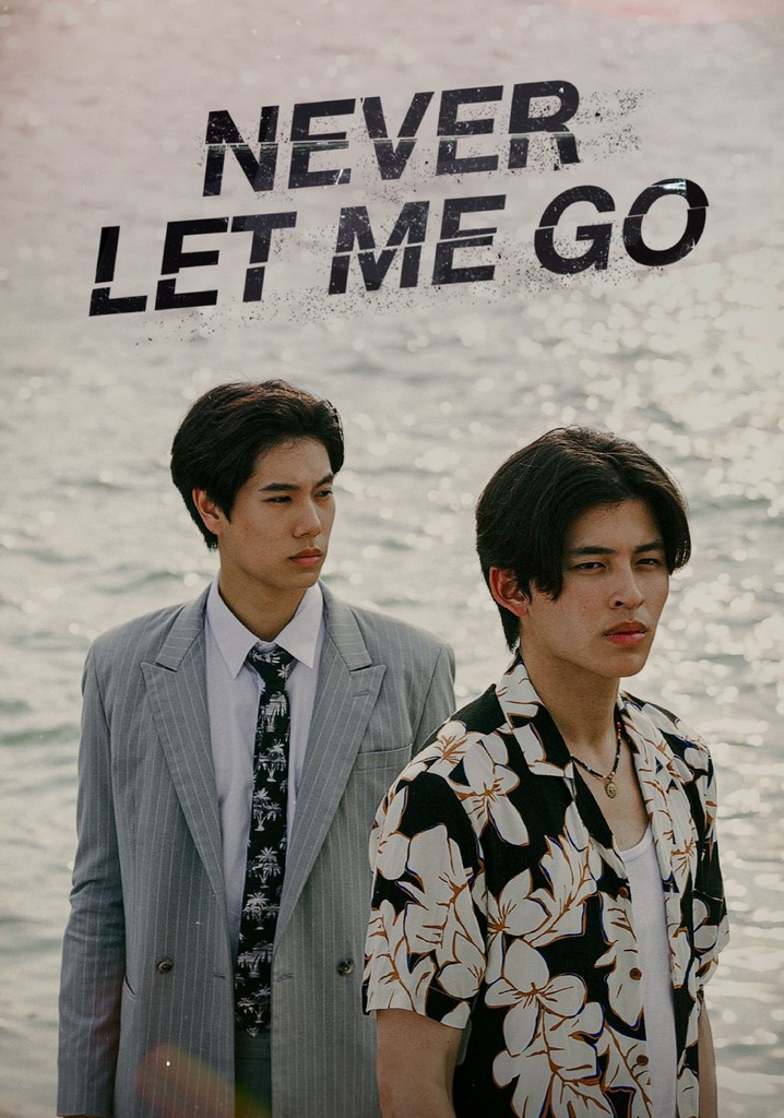 Never Let Me Go ドラマ動画配信