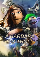 A Bárbara e o Troll