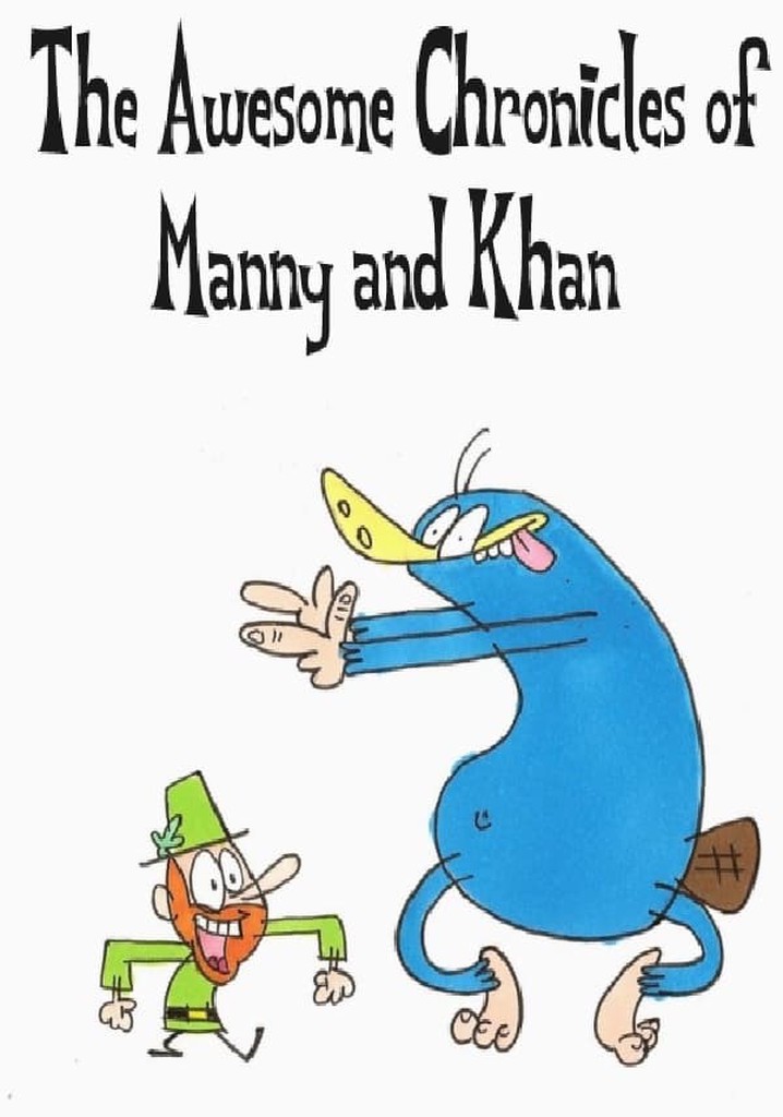 The Awesome Chronicles of Manny and Khan