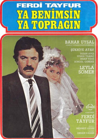 Ya Benimsin Ya Toprağın