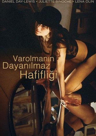 Varolmanın Dayanılmaz Hafifliği