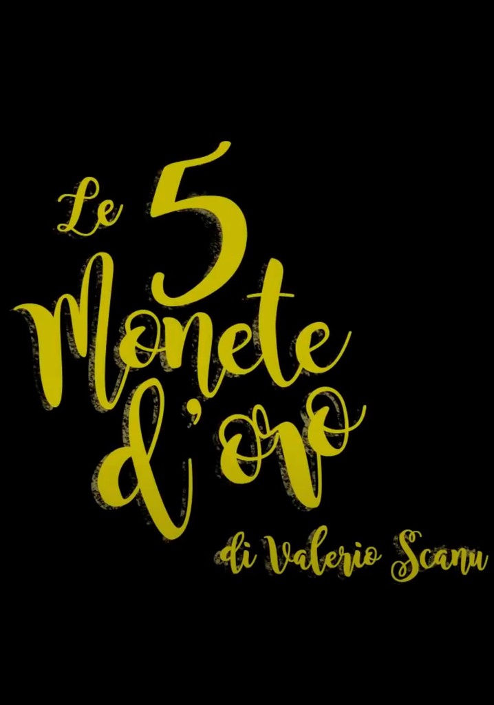 Le 5 Monete d'Oro
