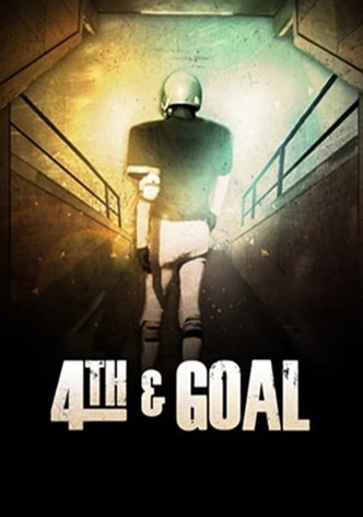 4th and Goal