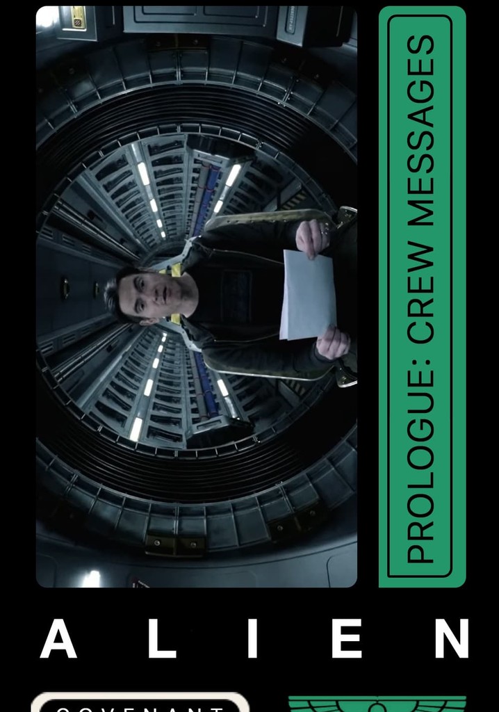 Yaratık: Covenant - Önsöz: Mürettebat Mesajları