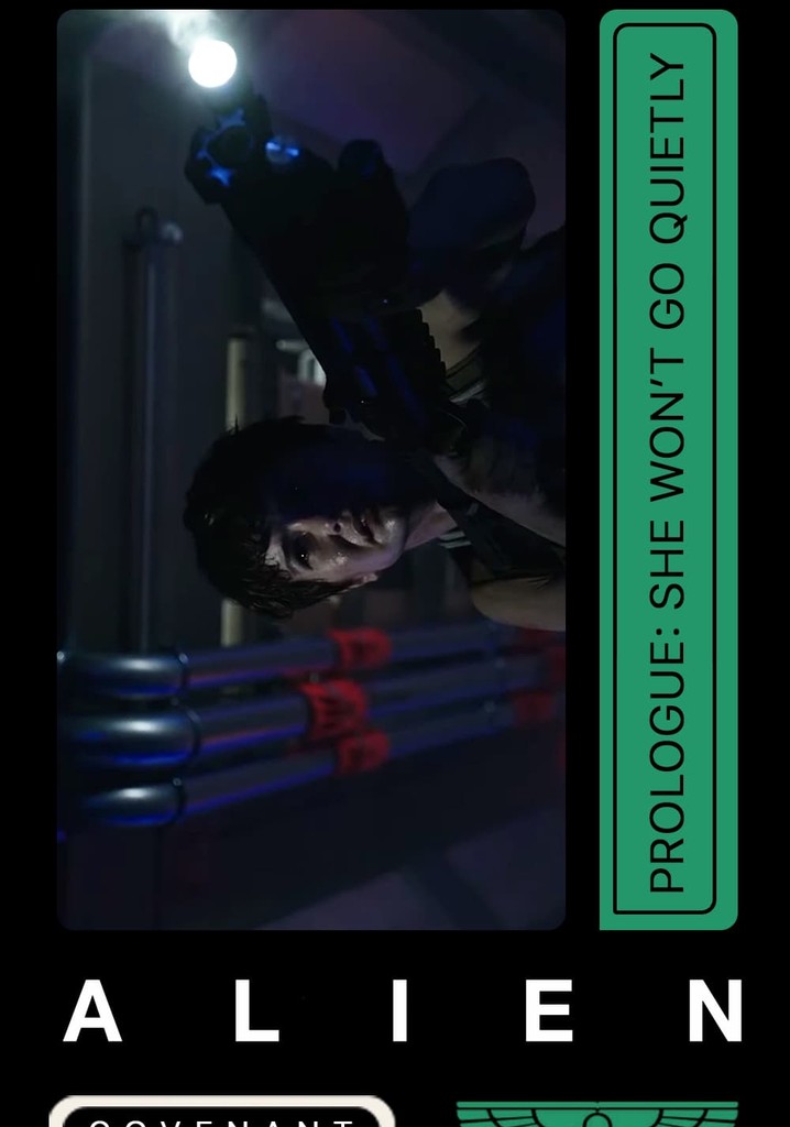 Yaratık: Covenant - Önsöz: Sessizce Ölmeyecek