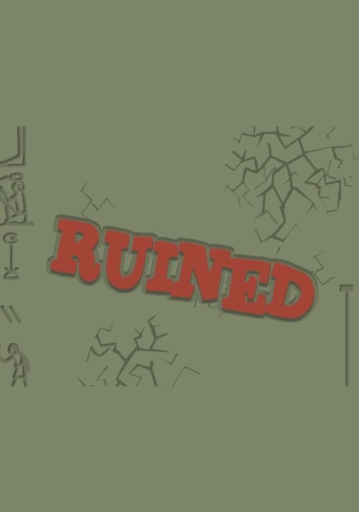 Ruined