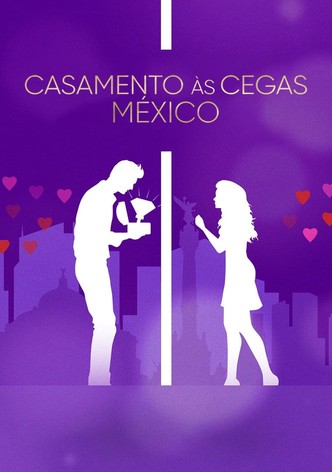 Casamento às Cegas: México