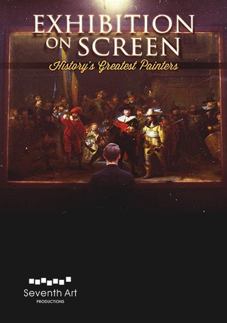 Exhibition on Screen: History's Greatest Painters