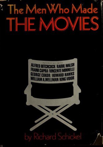 The Men Who Made the Movies: King Vidor