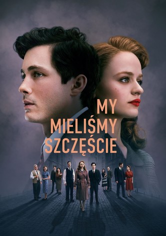 My mieliśmy szczęście