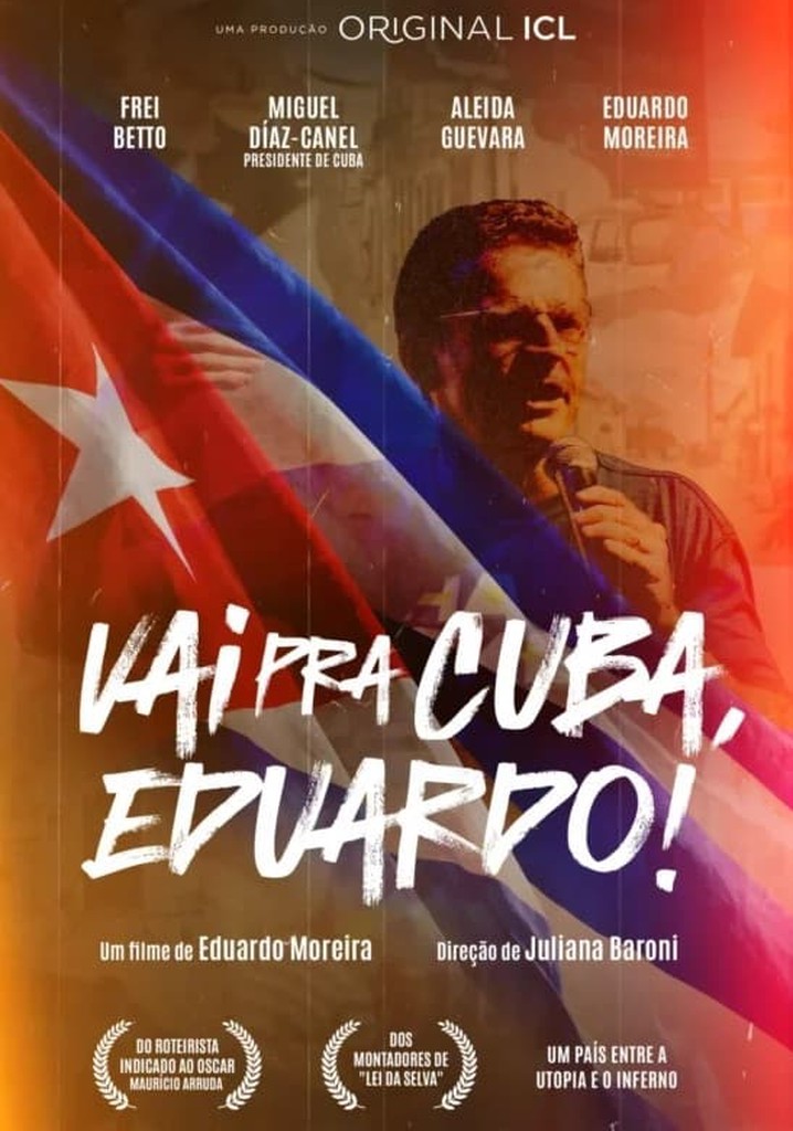 Vai pra Cuba, Eduardo!