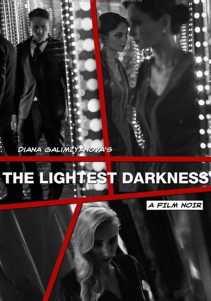 The Lightest Darkness