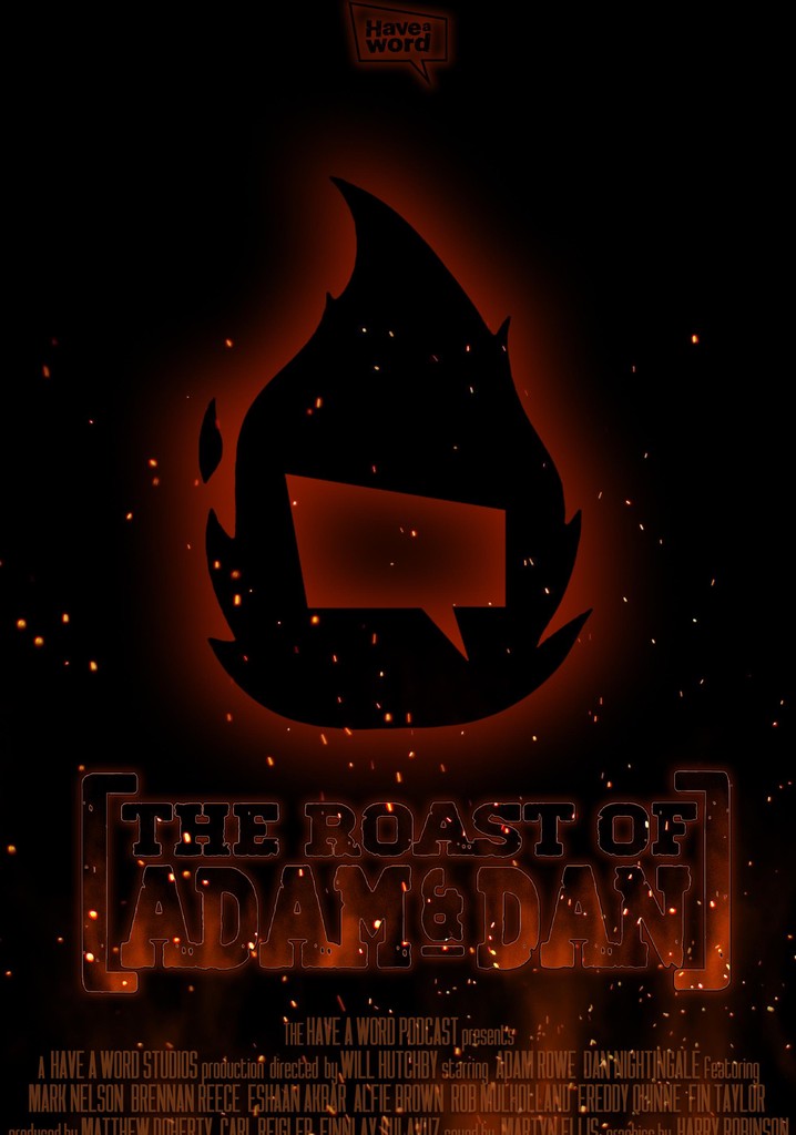 Have A Word: The Roast of Adam and Dan
