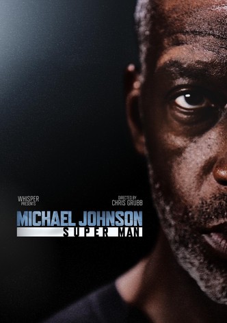 Michael Johnson: Super Man