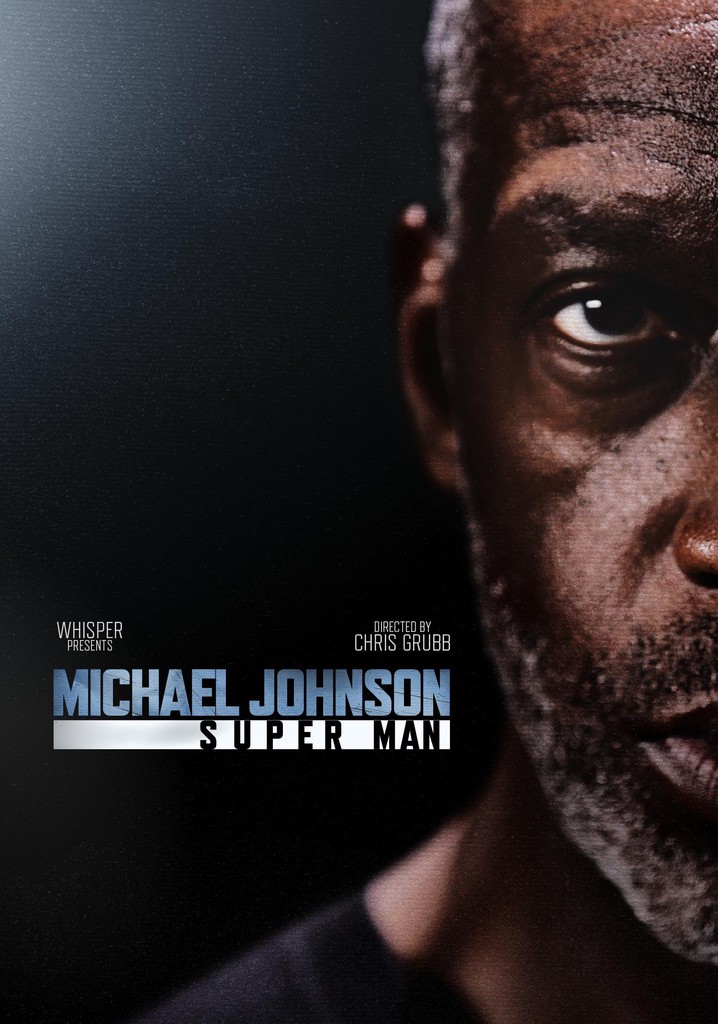Michael Johnson: Super Man