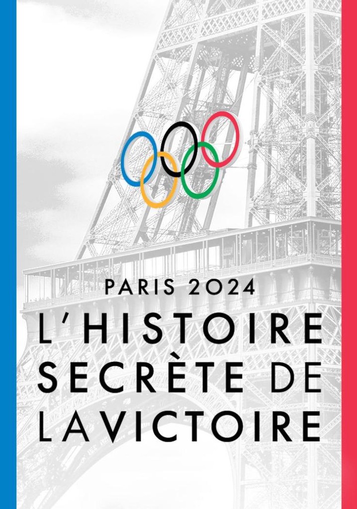 Paris 2024: The Secret History of Victory
