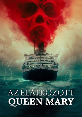 Az elátkozott Queen Mary
