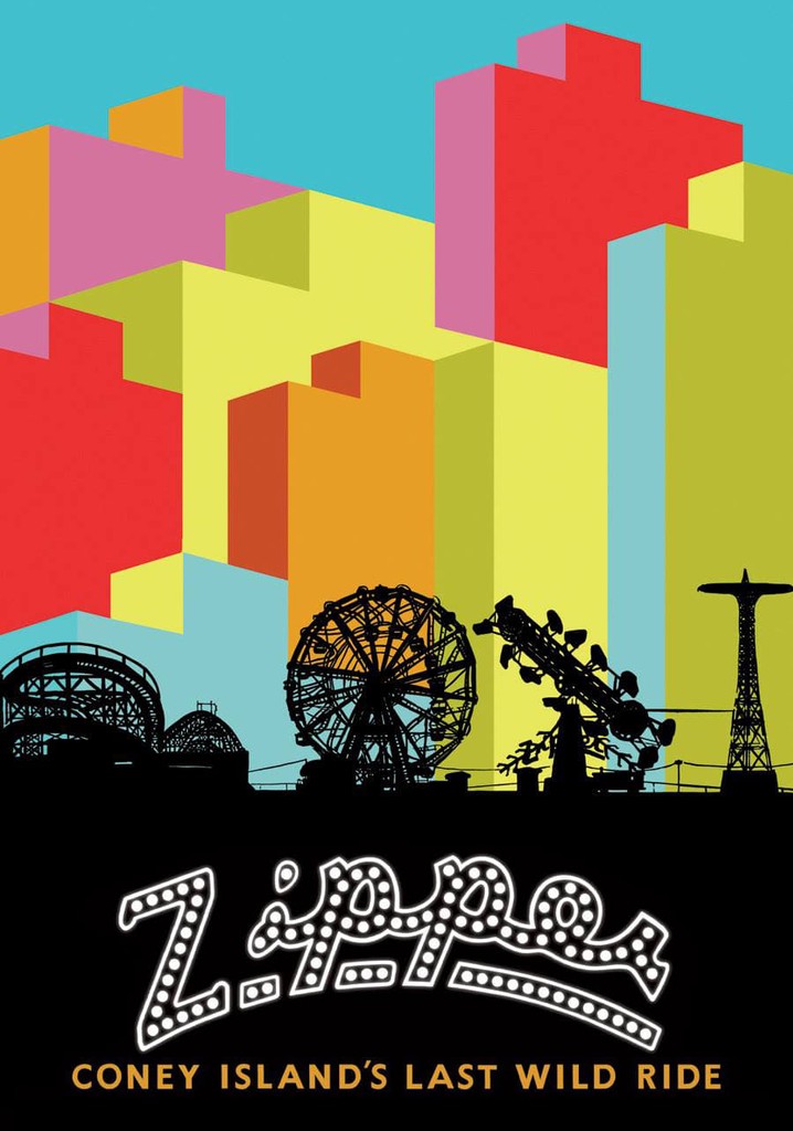 Zipper: Coney Island's Last Wild Ride