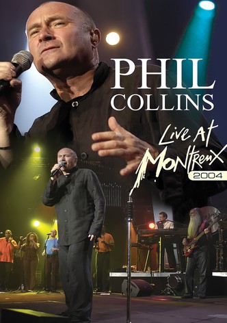 Phil Collins - Live at Montreux 2004