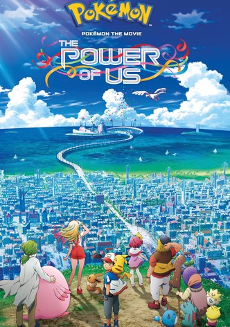 Pokémon the Movie: The Power of Us