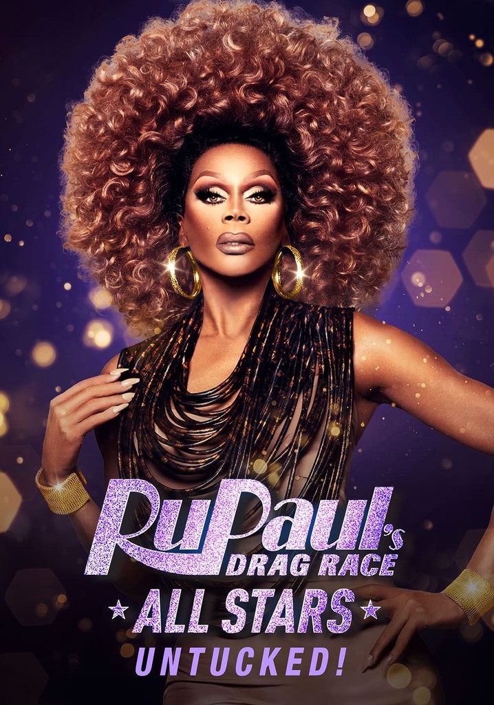 RuPaul's Drag Race All Stars: UNTUCKED Temporada 7 - streaming - Where To Watch Drag Race All Stars 7