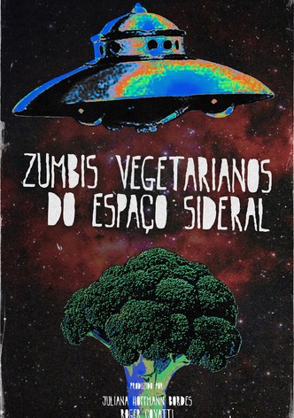 Vegetarian Zombies from Outer Space