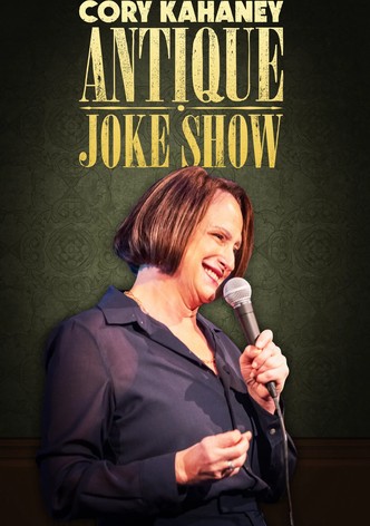 Cory Kahaney: Antique Joke Show