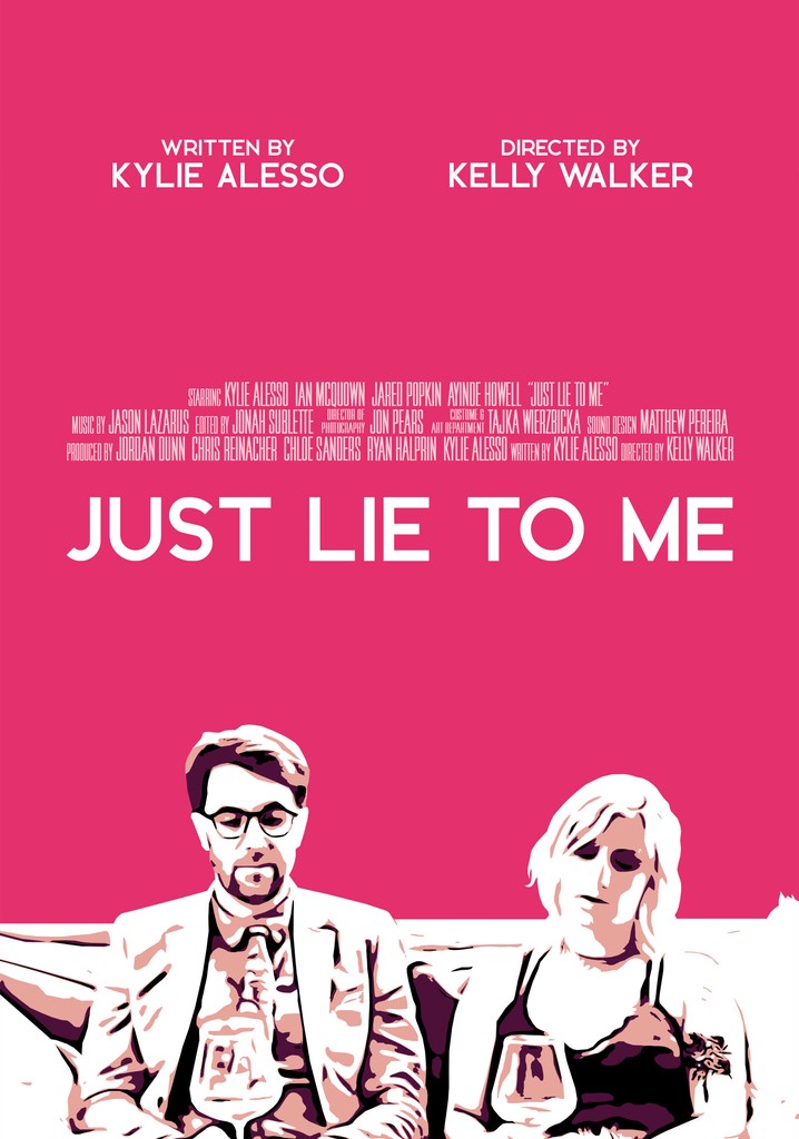 Just Lie to Me