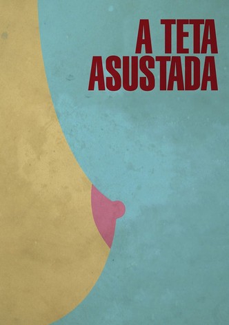 A Teta Assustada
