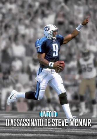 Untold: O Assassinato de Steve McNair