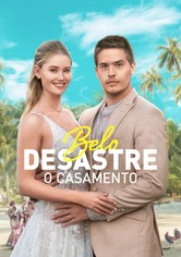 Belo Desastre - O Casamento