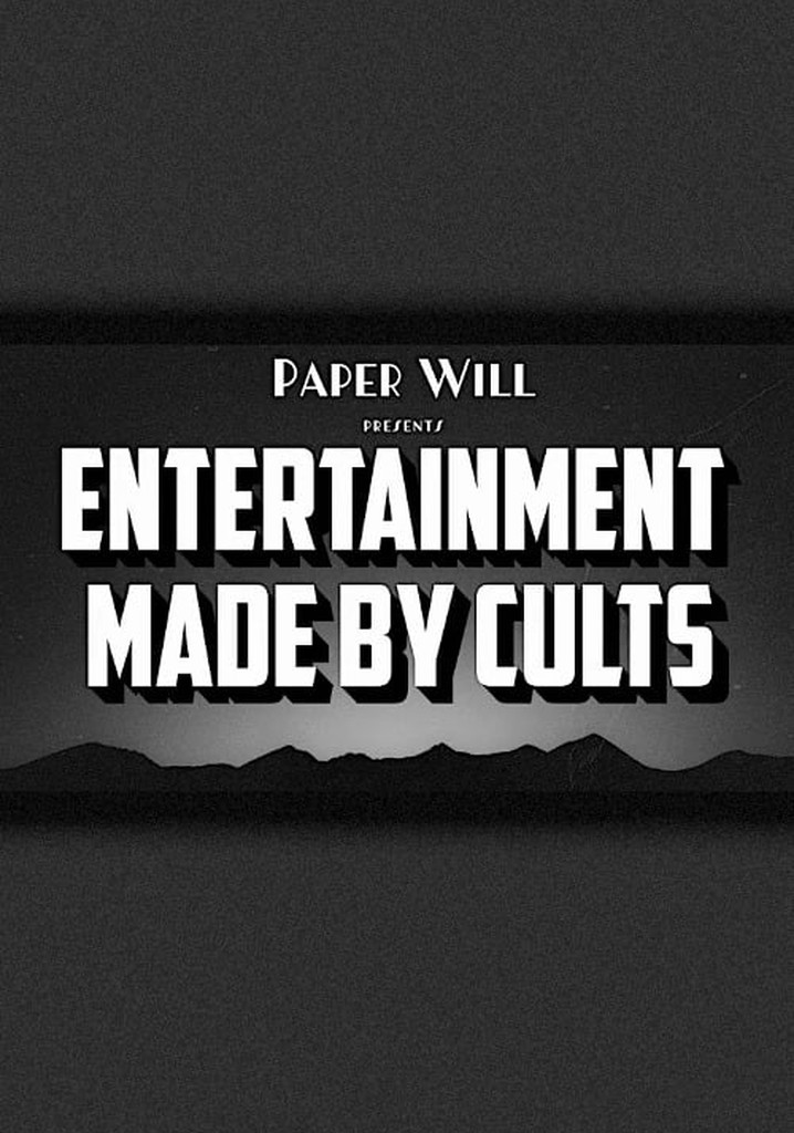 Entertainment Made By Cults