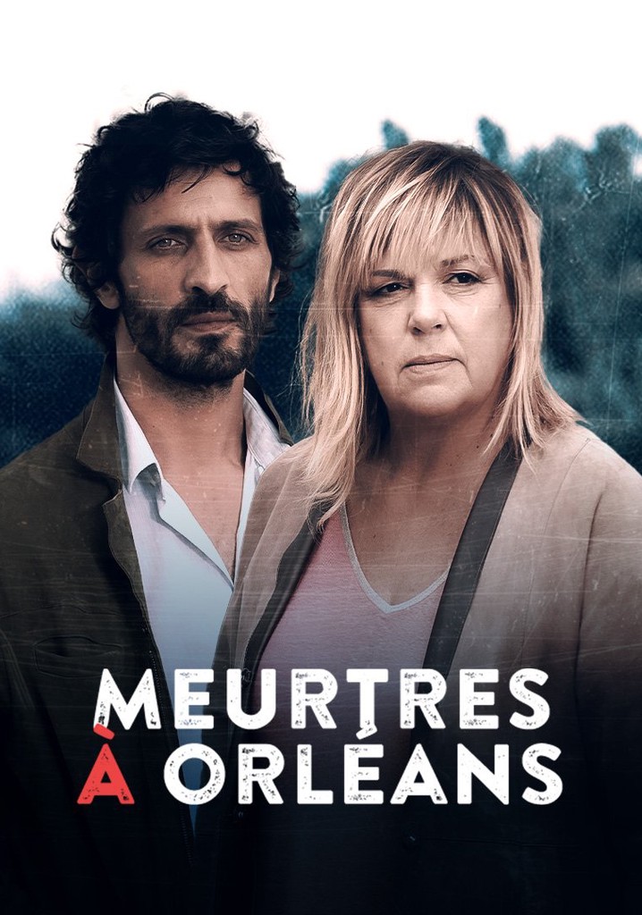 Meurtres à Orléans