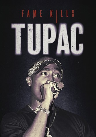 Fame Kills: Tupac