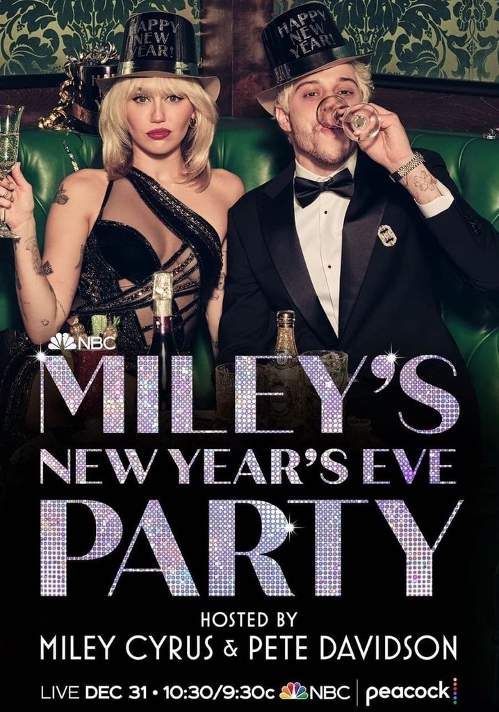 Miley's New Year's Eve Party Hosted by Miley Cyrus and Pete Davidson