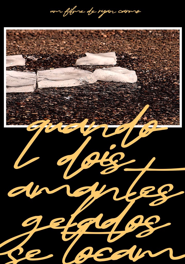 Quando Dois Amantes Gelados se Tocam