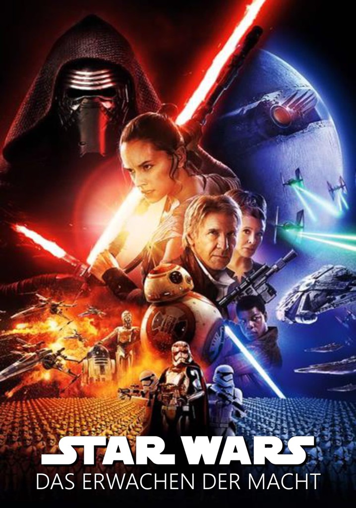 Star Wars Das Erwachen Der Macht Kostenlos Ansehen Star Wars: Das Erwachen der Macht - Stream: Online
