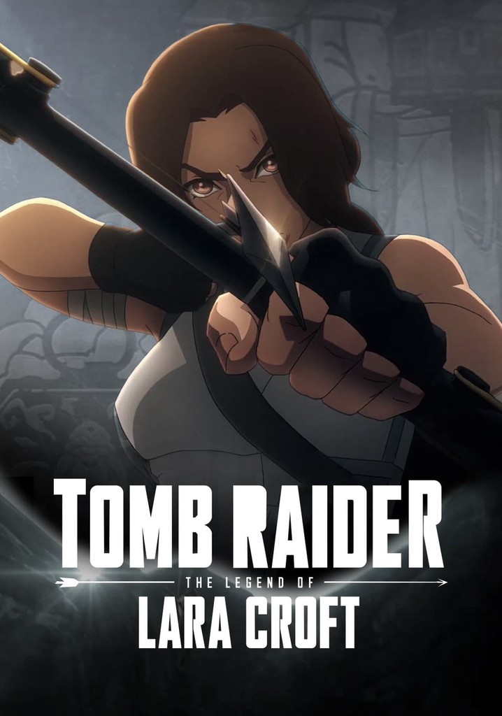 Tomb Raider The Legend of Lara Croft streaming