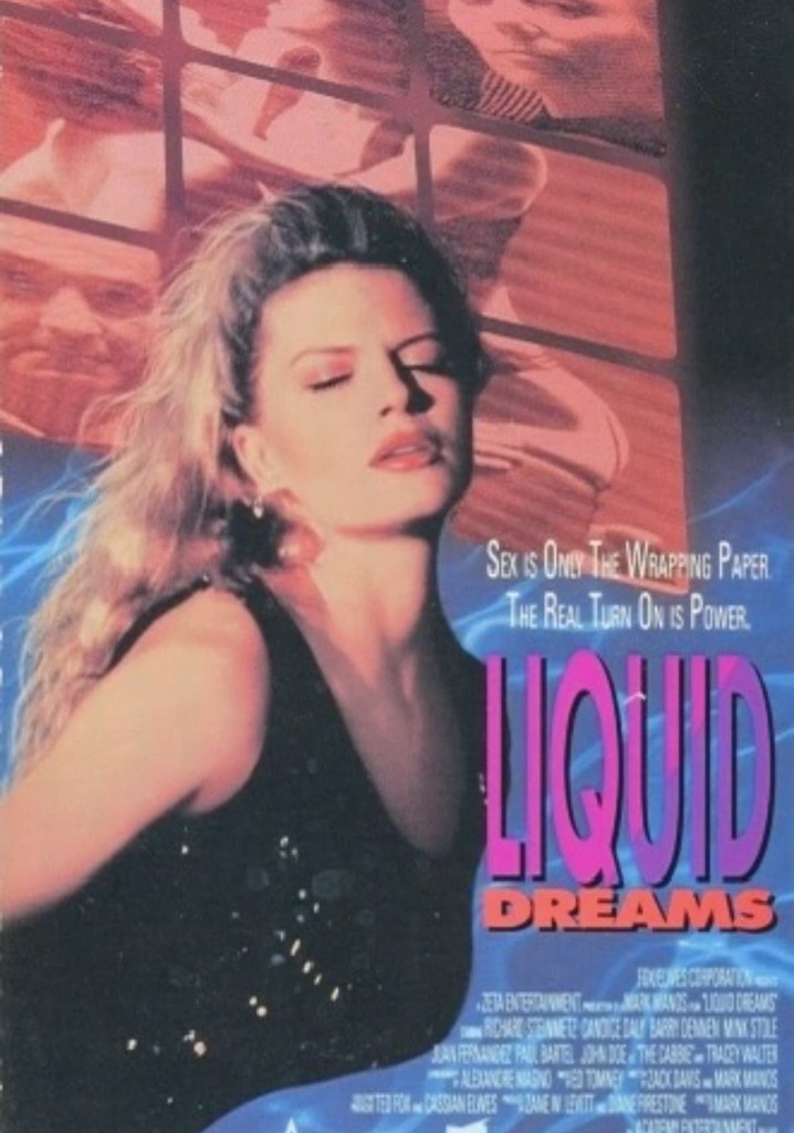Liquid Dreams